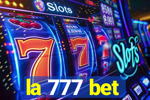 la 777 bet
